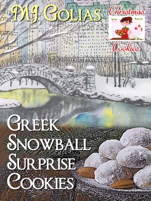 cover image of Greek Snowball Surprise Cookies